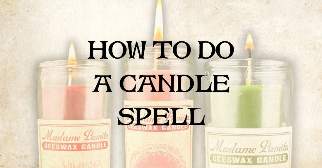 How to Do an Effective Candle Spell: A Beginner's Guide