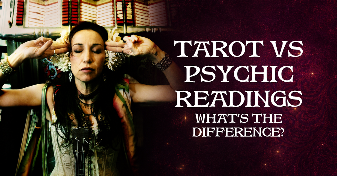 Tarot vs Psychic Readings: What’s the Difference?
