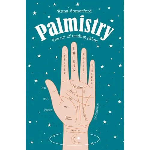 Palmistry: The Art of Reading Palms