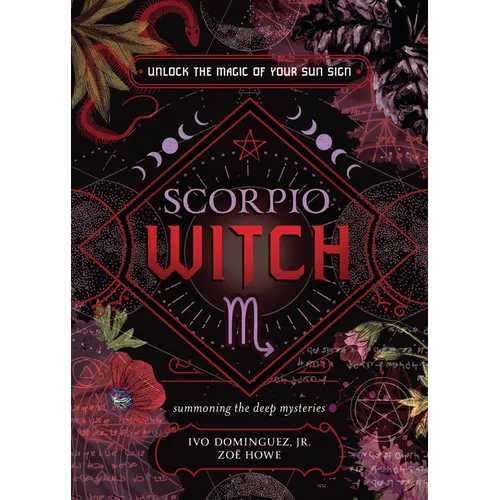 Scorpio Witch: Unlock the Magic of Your Sun Sign