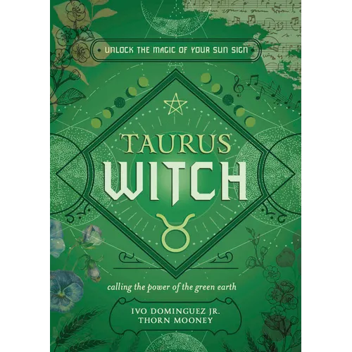 Taurus Witch: Unlock the Magic of Your Sun Sign