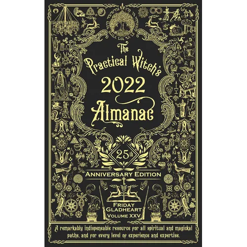 Practical Witch's Almanac 2022: 25th Anniversary Edition