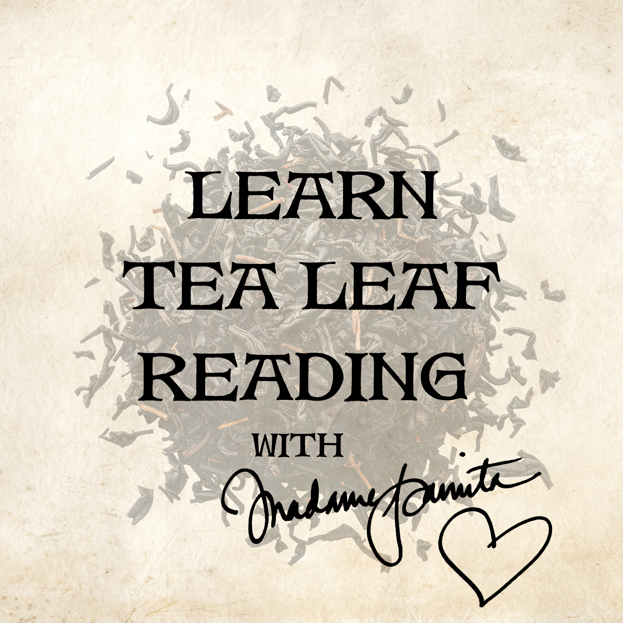 Learn Tea Leaf Reading