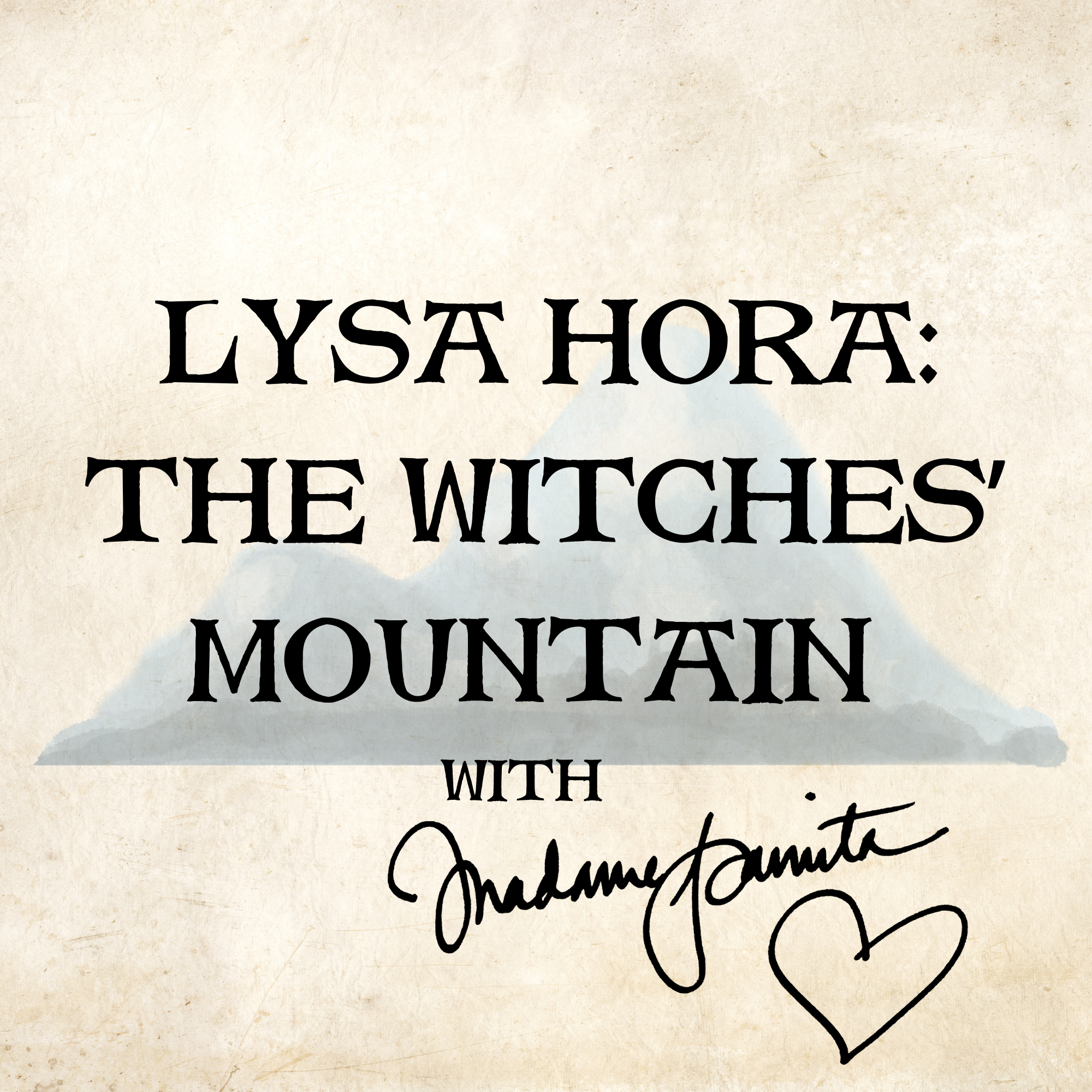 Lysa Hora: The Witches’ Mountain