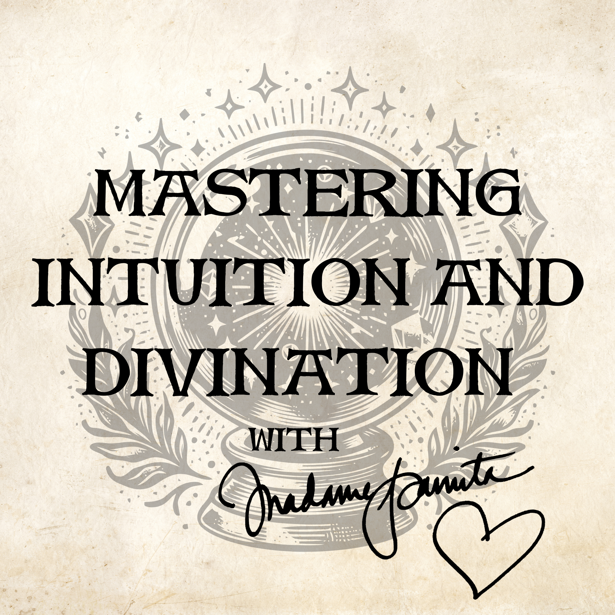 Mastering Intuition and Divination