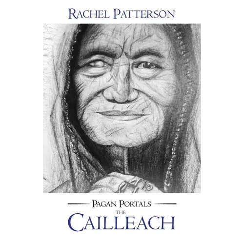 Pagan Portals - The Cailleach