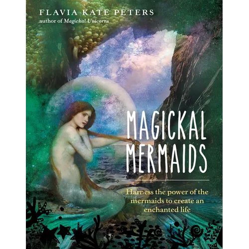 Magickal Mermaids