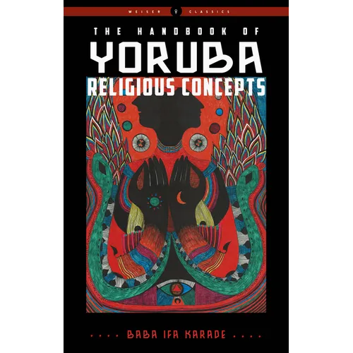 The Handbook of Yoruba Religious Concepts