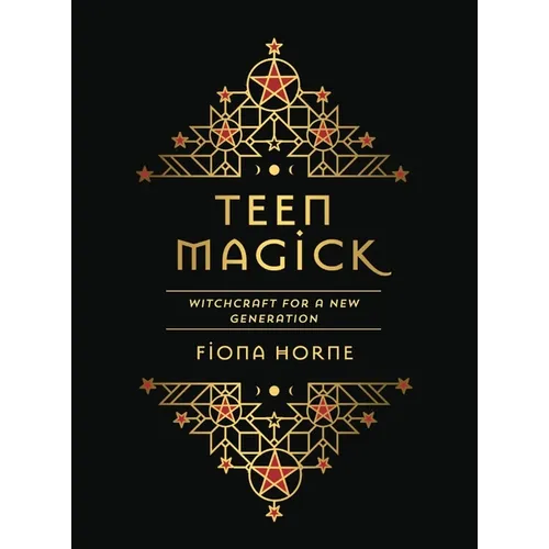 Teen Magick: Witchcraft for a New Generation