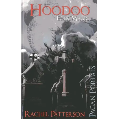 Hoodoo: Folk Magic