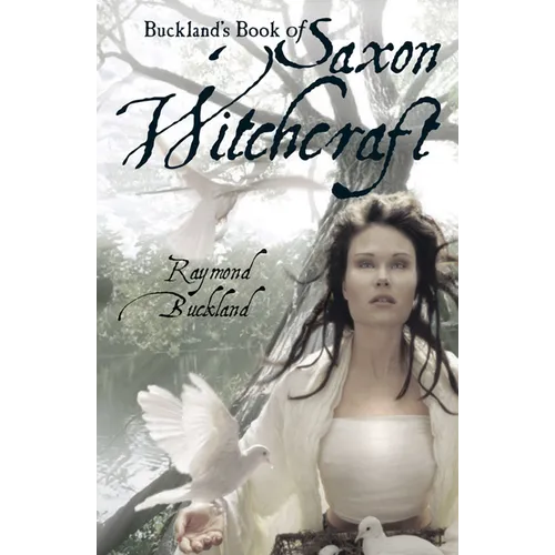 Buckland's Book of Saxon Witchcraft