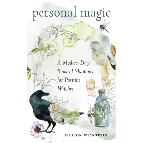 Personal Magic: A Modern-Day Book of Shadows for Positive Witches
