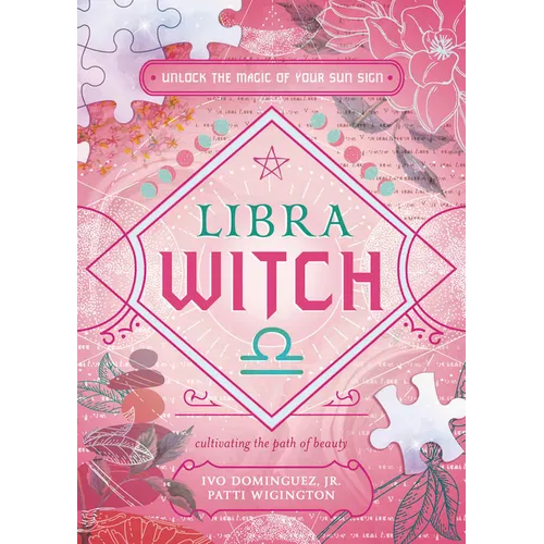Libra Witch: Unlock the Magic of Your Sun Sign