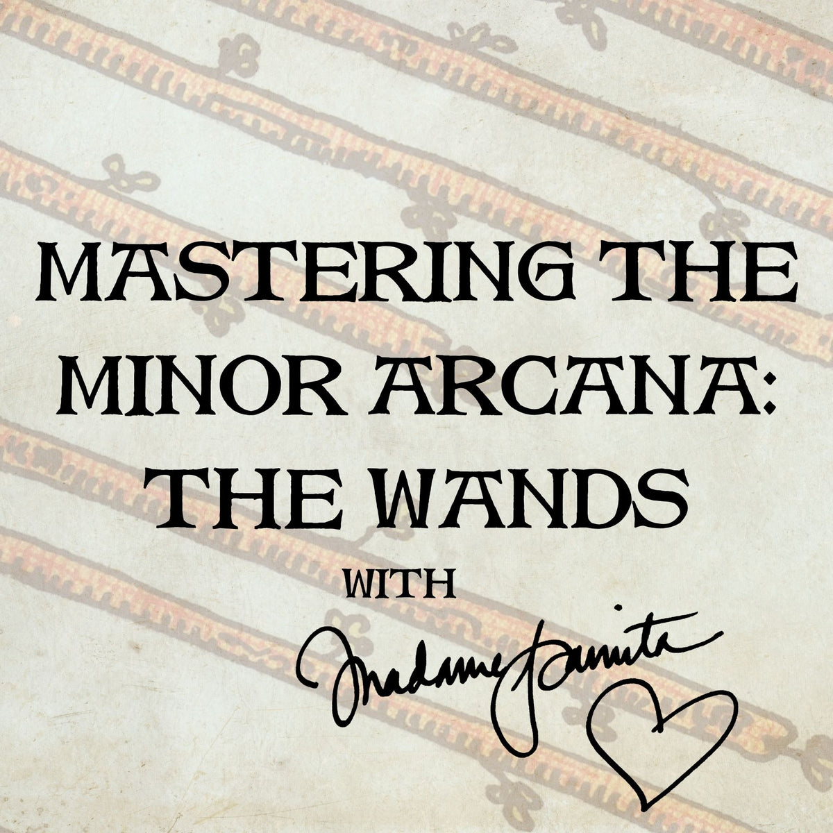 78 Days to Tarot Mastery: The Wands
