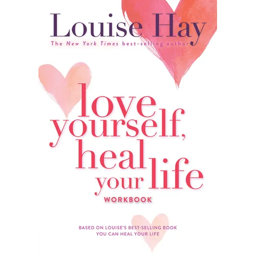 Love Yourself, Heal Your Life Workbook