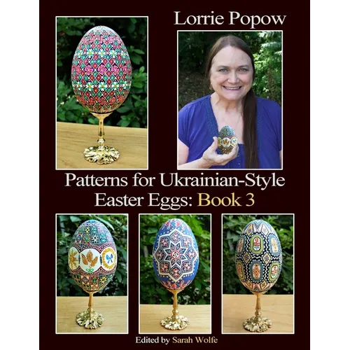 Patterns for Ukrainian-Style Easter Eggs: Book 3