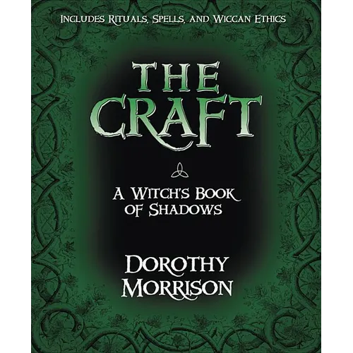 The Craft: A Witch's Book of Shadows
